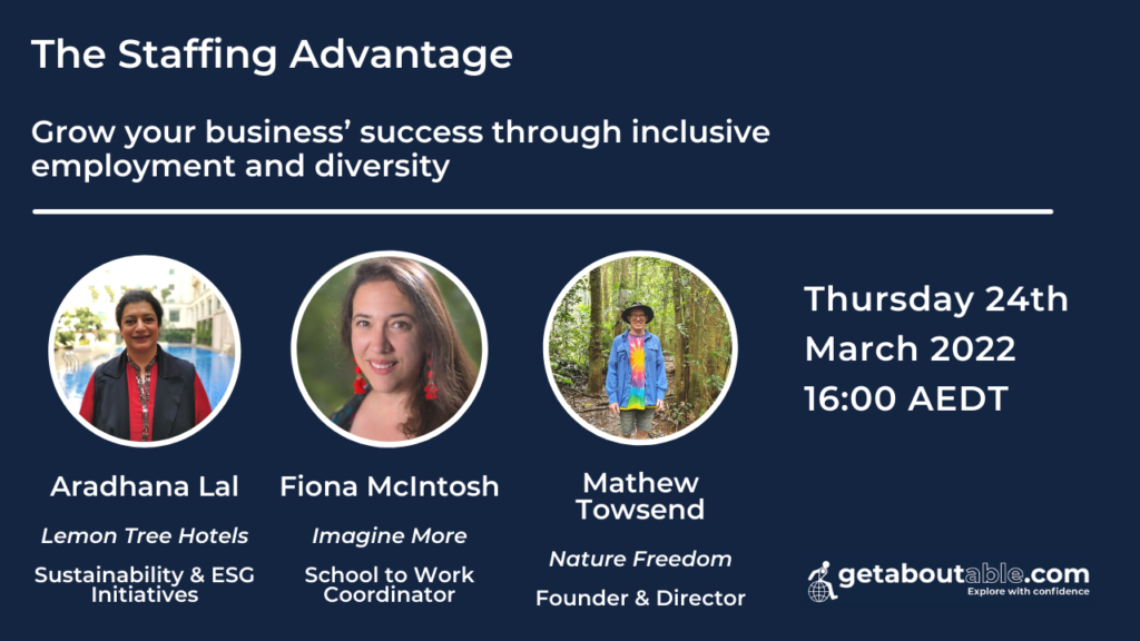 Graphic for The Staffing Advantage – Grow your business’ success through inclusive employment and diversity free webinar, featuring profile photos of Aradhana Lal, Fiona McIntosh Mathew Townsend. 4 PM AEDT 24 Marchwith the GetAboutAble and AITCAP logos beneath the text